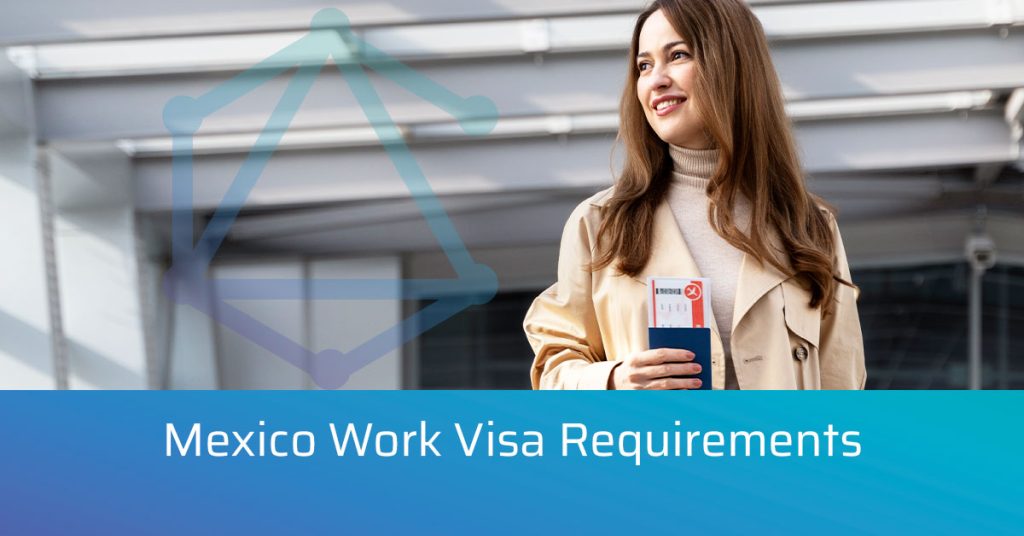Mexico Work Visa Requirements Essential Guide for Aussies and Kiwis 