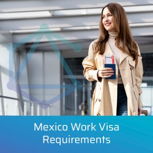 Mexico Work Visa Requirements Essential Guide for Aussies and Kiwis 